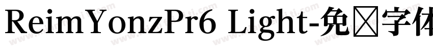 ReimYonzPr6 Light字体转换